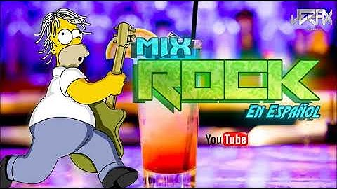 LO MEJOR DEL ROCK EN ESPAÑOL (MIX) - [Dj JeraxMusic]