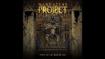 Manhattan Project - Birth of the Modern Age [FULL ALBUM]