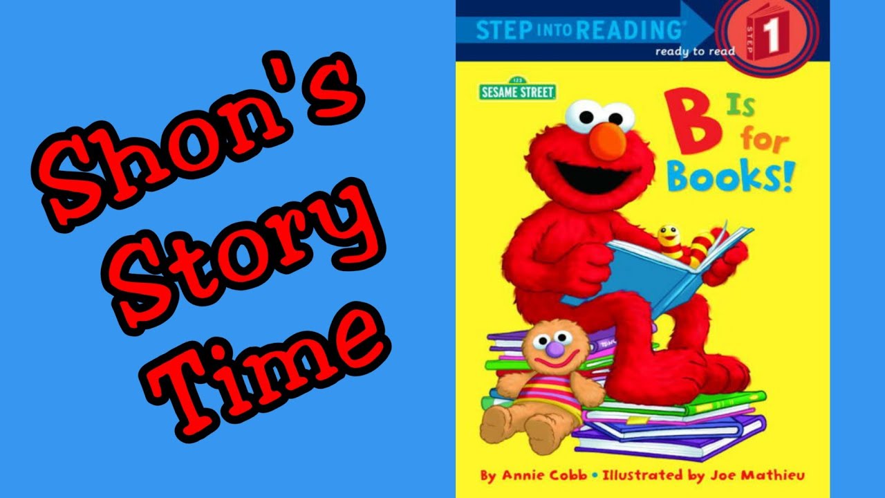 B Is For Books! | Story Time For Kids | Shon's Stories