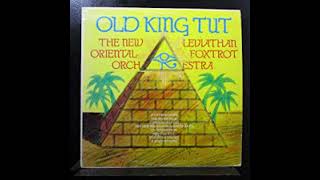The New Leviathan Oriental Fox-Trot Orchestra - Old King Tut  - Full Vinyl Record
