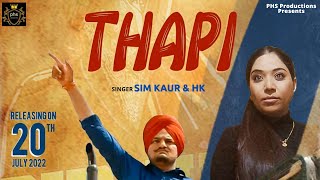 Thapi Singer Sim Kaur And Hk Tribute To Sidhu Moosewala Phs Productions 2022