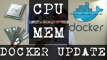 Docker Tutorial #4 - DOCKER UPDATE, CPU e MEM