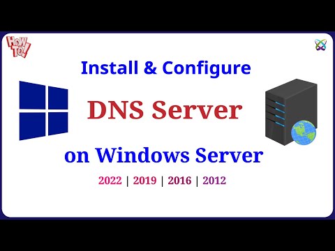 Windows Server - Install and Configure DNS Server in Windows Server 2022 | 2019 | 2016 | 2012