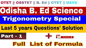 Last 5 years Trigonometry Questions for Odisha B.Ed Science 2022 || Full Solved Paper with Formula
