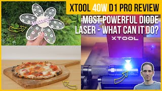 xTool D1 Pro 40W Laser Engraver Review | What can it do? | + Air Assist & Enclosure