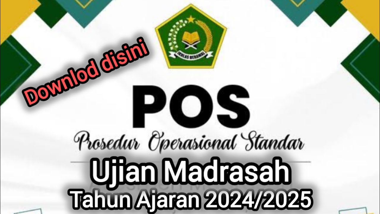 SOP Ujian Madrasah Tahun Ajaran 2024/2025 Jenjang MI, MTs dan MA. Download POS UM Tahun 2025