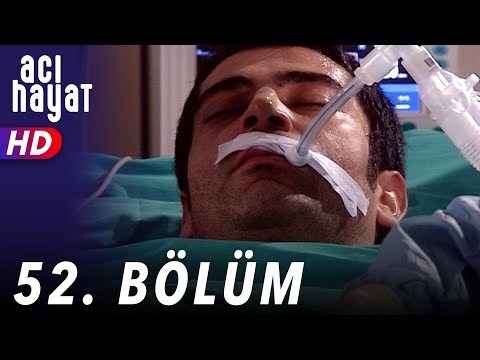 Acı Hayat 52.Bölüm Full HD