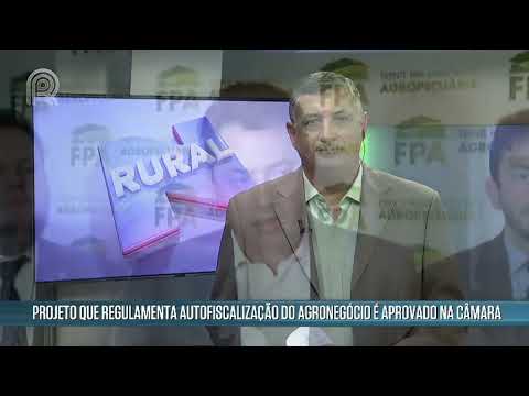 Projeto que regulamenta autofiscalização do agronegócio é aprovado na Câmara - RN - 05/03/2022