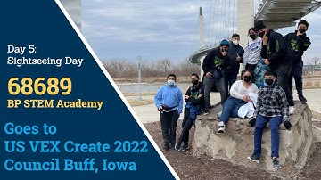 BP STEM Academy Robotics 68689 at CREATE US Open Day 5: Sightseeing