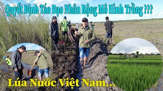 Thế Nhân || Hướng Dẫn Người Dân Khai Hoang Cải Tạo  Vùng Đất Ngập Nước , Sình Lầy …