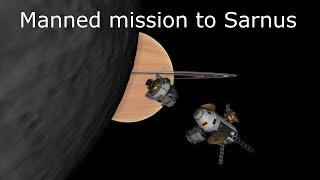 Manned mission to Sarnus and his moons (outer planets mod)