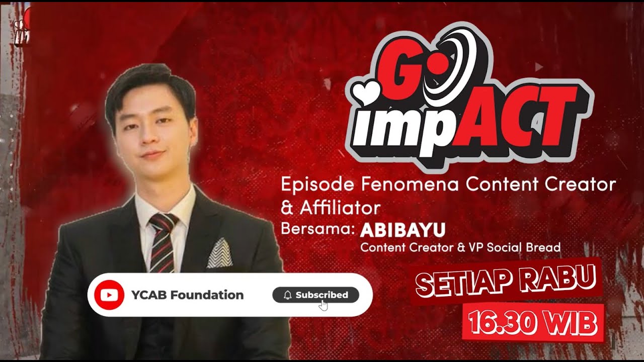 Go ImpACT S2: Fenomena Content Creator & Affiliator