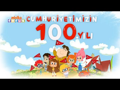 Neşeli Dünyam | Cumhuriyetimizin 100. Yılı Kutlu Olsun! 🇹🇷​​​ ​​| Minika