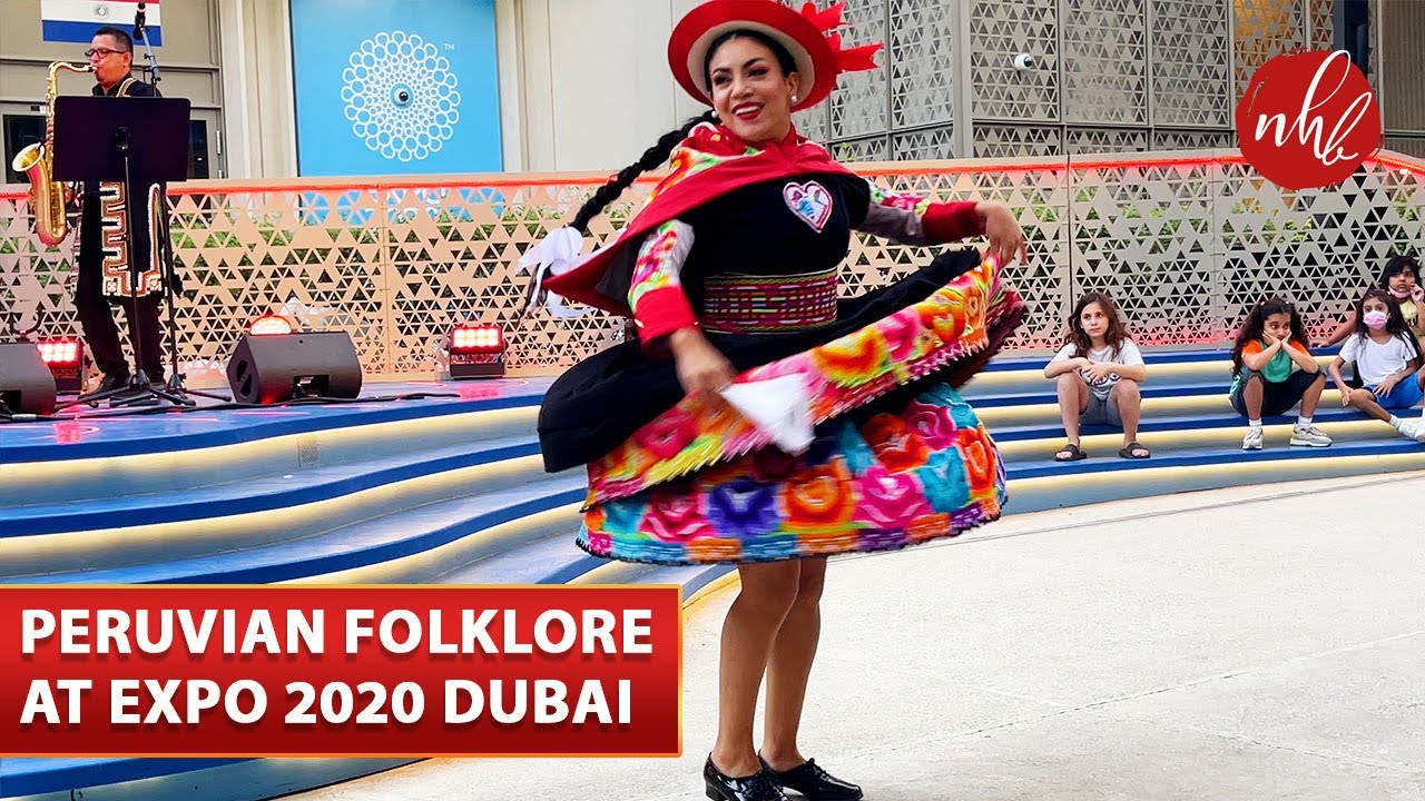 Peruvian Folk Dance Huaylarsh at Expo 2020 Dubai Folk Dance from
