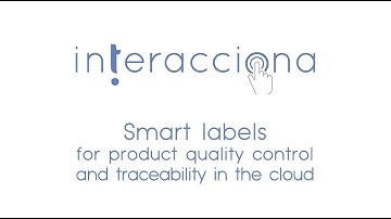 Interacciona, smart labels for product quality control and traceability in the cloud