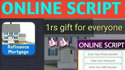 Online script of Refinance mortgage earning app,task bypass script refinance mortgage app