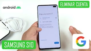 Eliminar Cuenta de Google Samsung Galaxy S10 Plus | Android 10