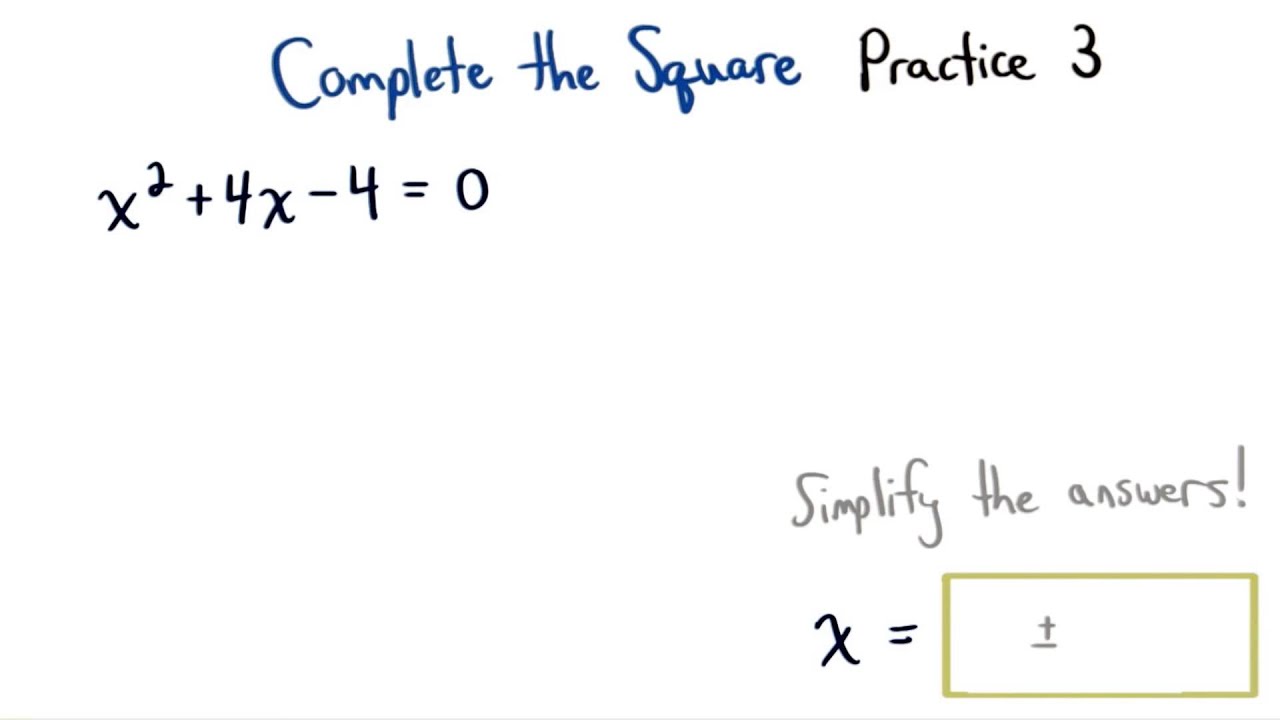 Completing The Square Practice Worksheet