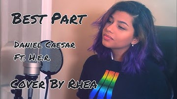 Daniel Caesar & H.E.R. - Best Part (Cover)