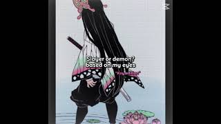 #Slayer or demon#Trend#Kny