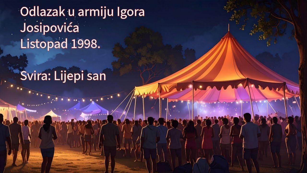 Lijepi San - Odlazak u armiju Igora Josipovića, Svojtina - Listopad 1998.