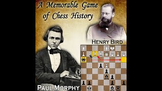 A Memorable Game of Chess History | Henry Bird vs Paul Morphy 1858 screenshot 3