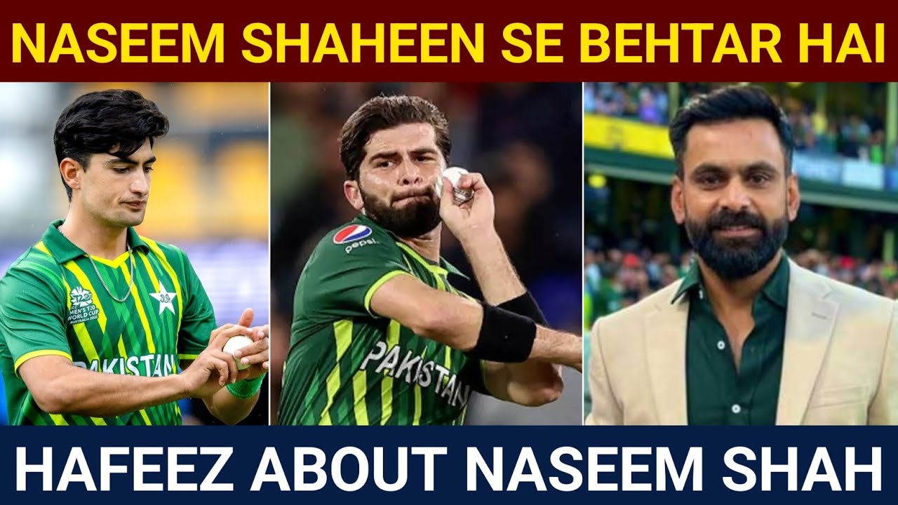 Mohammad Hafeez : Naseem Shah is better than Shaheen Afridi | Lala G Sports