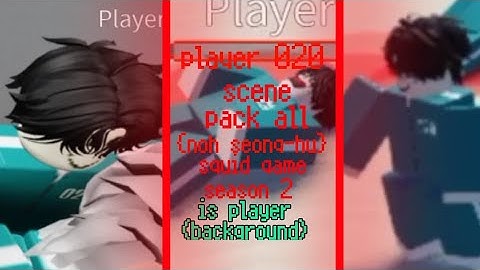 Player 020 scene pack all {noh seong-hu} squid game with npc 