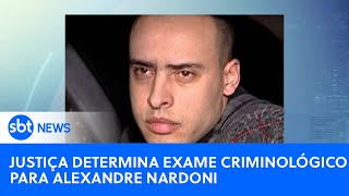 Video justica-ordena-que-alexandre-nardoni-faca-exame-criminologico-sbt-newsna-tv-17-04-24