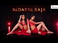 Bedardi Raja | Dance Cover | Natya Social