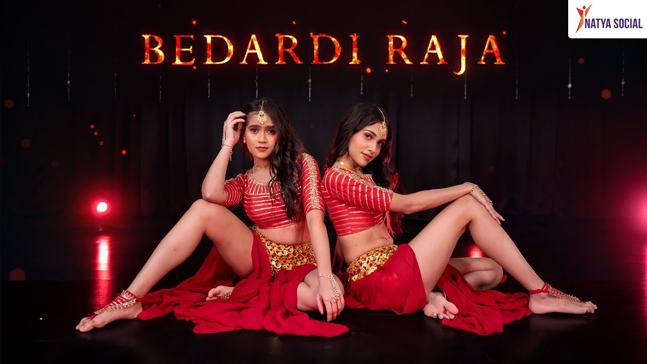 Bedardi Raja | Dance Cover | Natya Social