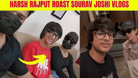 Harsh rajput  Dhakkad news roast video on sourav joshi vlogs 