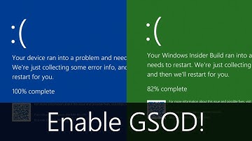 Windows 11: Enable GSOD on non-Insider versions!