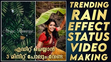 Rain Effect Whatsapp Status Video Making || Tutorials || Malayalam || Kinemaster