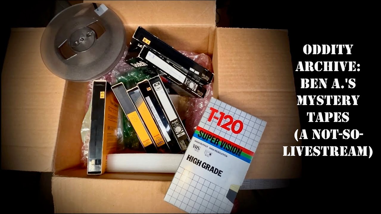 Oddity Archive: Episode 280.2 – Ben A.’s Mystery Tapes (A Not-So-Livestream)