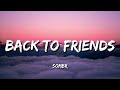Sombr Back To Friends Lyrics