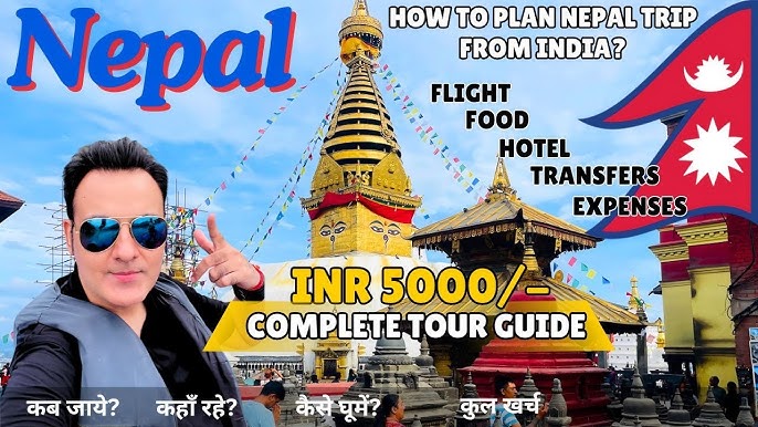 How Plan Nepal Trip From India: Ultimate Guide for Travelers How Plan Nepal Trip From India: Ultimate Guide for Travelers
