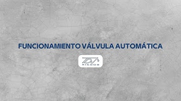 Funcionamiento válvula automática.