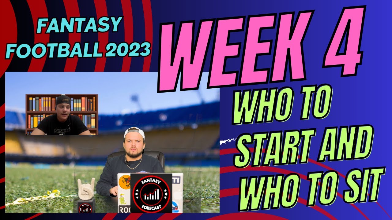 Fantasy Forecast Week 4 Who To Start And Who To Sit YouTube fantasy-forecast-week-4-who-to-start-and-who-to-sit-youtube
