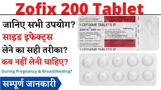 Zofix 200 Tablet Uses Side Effects In Hindi