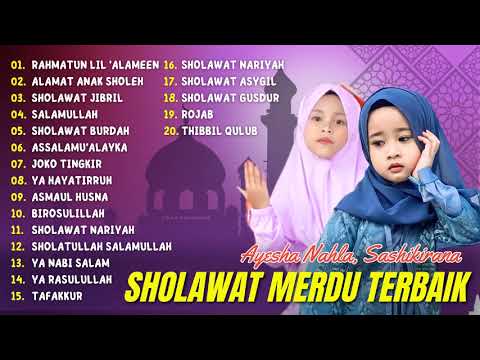 Rahmatun Lil 'Alameen - Ayesha Nahla | Sashikirana - Alamat Anak Sholeh | Full Album Sholawat 2023