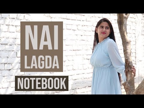 Nai Lagda | Notebook | Female Cover | Neha Kaur