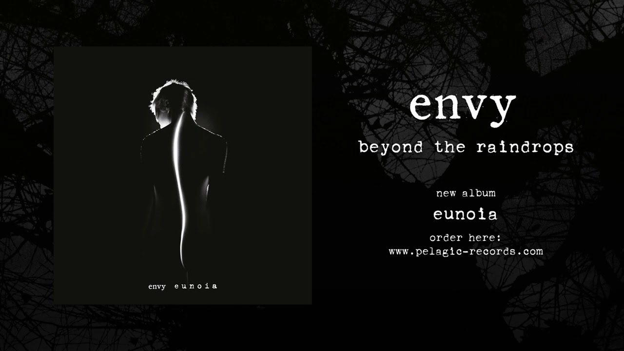 Watch envy - beyond the raindrops on YouTube Watch envy - beyond the raindrops on YouTube
