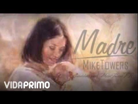 Madre - Mike Towers