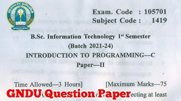 Gndu Bsc IT 1st Semester Introduction to Programming - C Question Paper || Bsc it 1st sem Paper 2021