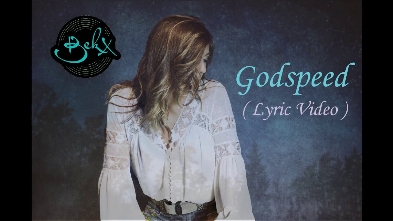 Bekx - Godspeed (Official Lyric Video)