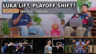 Luka Lift, Playoff Shift - Episode 48