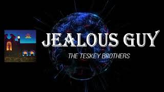 Video thumbnail of "The Teskey Brothers - Jealous Guy (Lyrics)"