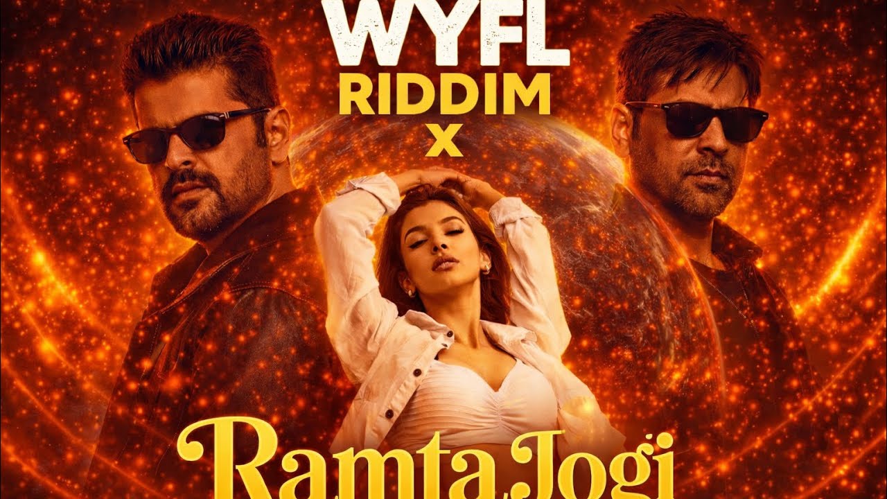 WYFL Riddim X Ramta Jogi (Mash Up) Latest 2026 - YouTube