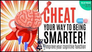 Cheat Your Way To Being Smarter | The ATP Project 375